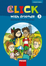 Click with Friends 3 (Angličtina pro 5. ročník základní školy) - kniha z kategorie Jazykové učebnice a slovníky