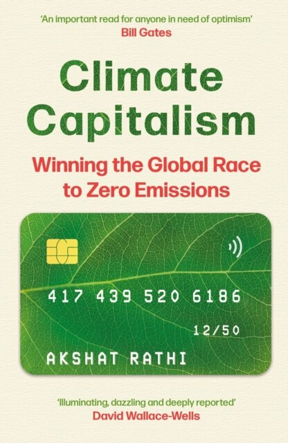 Climate capitalism - Akshat Rathi