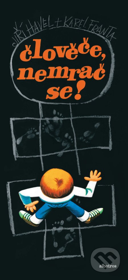 Člověče, nemrač se!