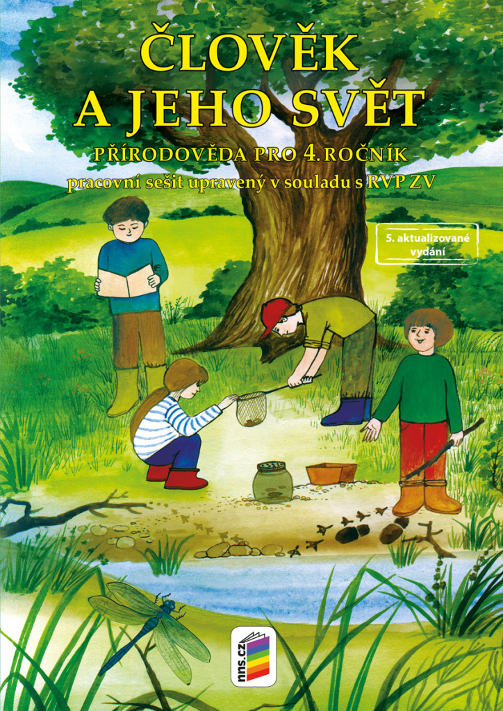 Člověk a jeho svět Přírodověda pro 4. ročník (Pracovní sešit)