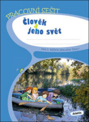 Člověk a jeho svět pro 3. ročník základní školy (Pracovní sešit) - kniha z kategorie 1. stupeň