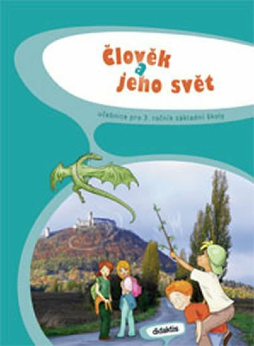Člověk a jeho svět pro 3. ročník základní školy (Učebnice) - kniha z kategorie 1. stupeň