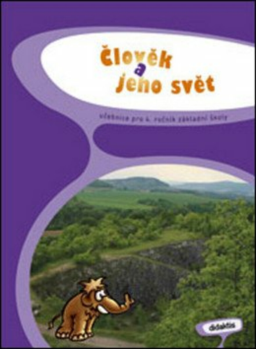 Člověk a jeho svět pro 4. ročník základní školy (Učebnice) - kniha z kategorie 1. stupeň