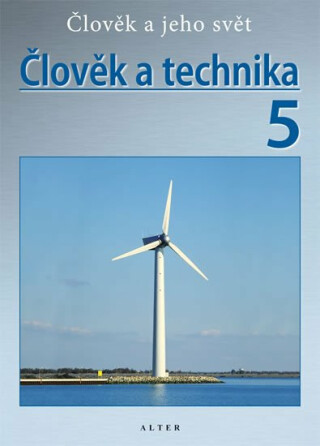 Člověk a technika 5/3