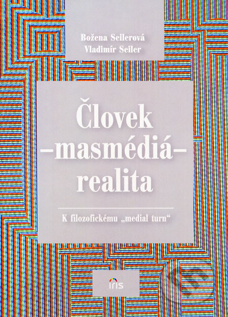 Človek - másmédiá
