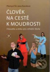 Člověk na cestě k moudrosti