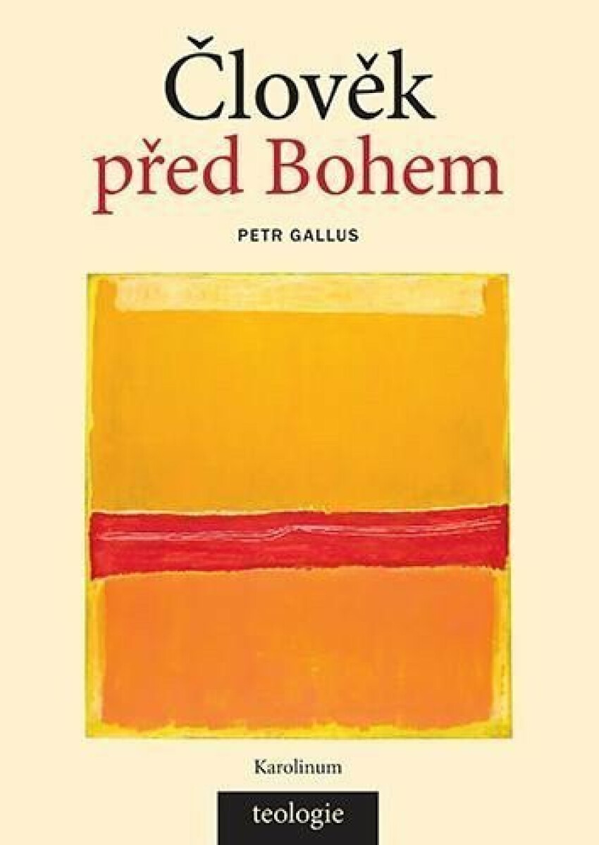 Člověk před Bohem - Petr Gallus
