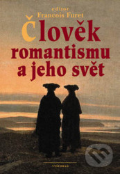 Člověk romantismu a jeho svět