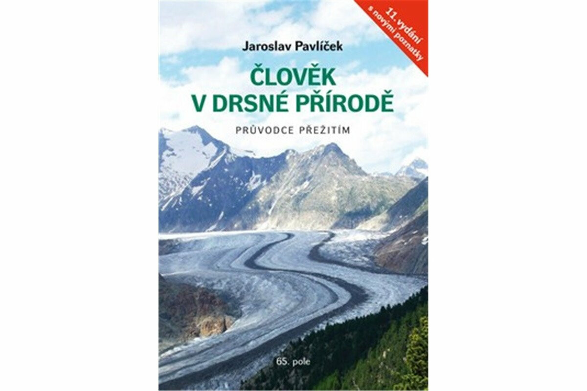 Člověk v drsné přírodě - Jaroslav Pavlíček