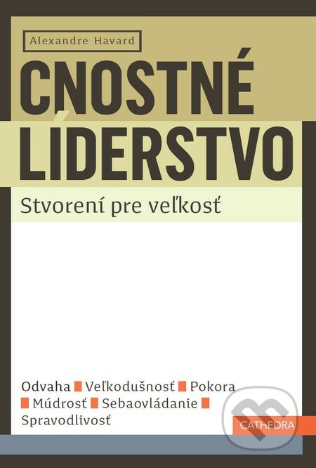 Cnostné líderstvo – Stvorení pre veľkosť