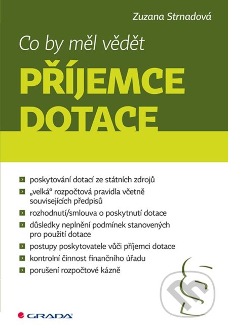 Co by měl vědět příjemce dotace
