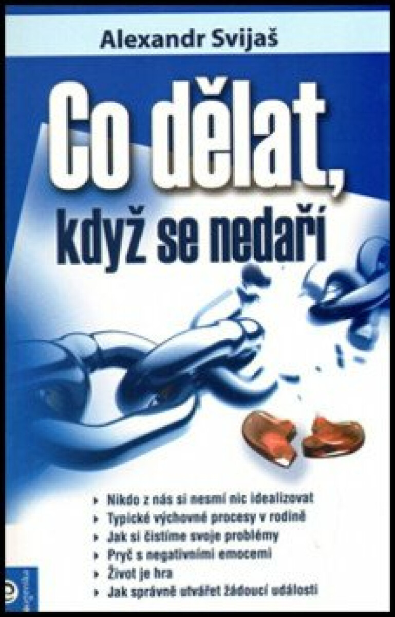 Co dělat, když se nedaří - Alexander Svijaš