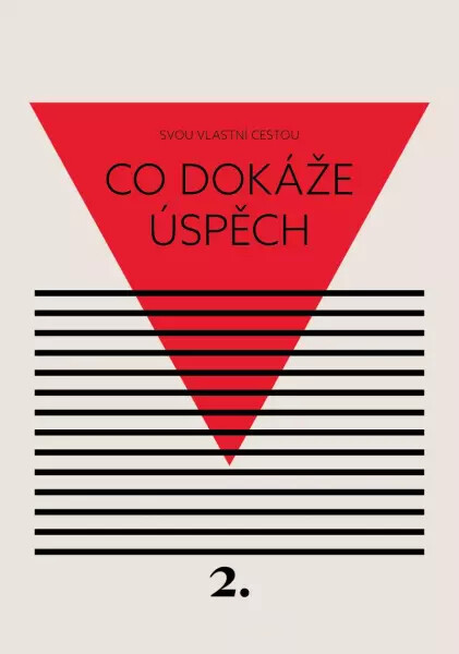 Co dokáže úspěch - Kateřina Černá