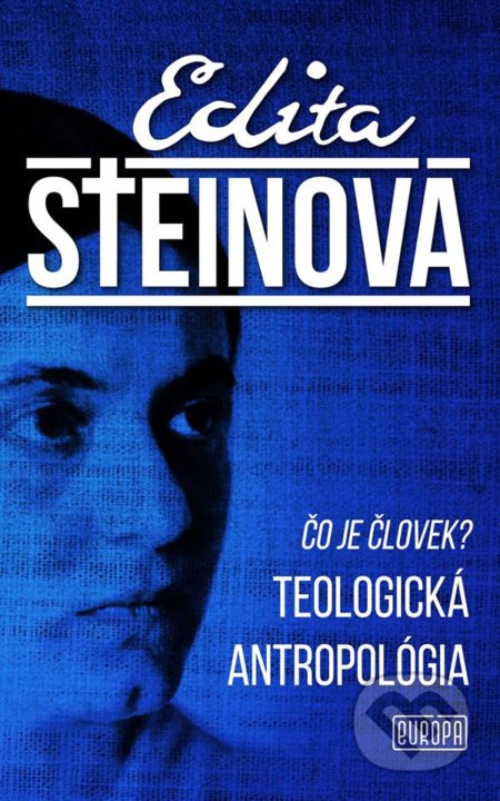 Čo je človek? Teologická antropológia