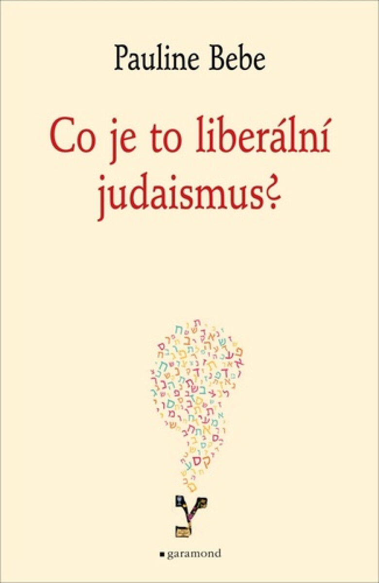 Co je to liberální judaismus? - Bebe Pauline