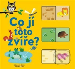 Co jí toto zvíře? Kolektiv autorů, ilustrace Kiko