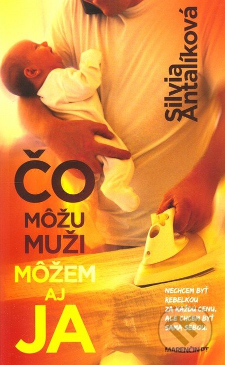 Čo môžu muži môžem aj ja