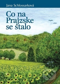 Co na Prajzske se stalo