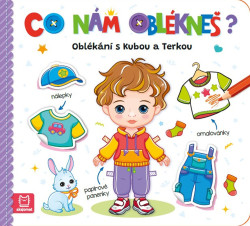 Oblékání s Kubou a Terkou (Co nám oblékneš?) - kniha z kategorie Omalovánky