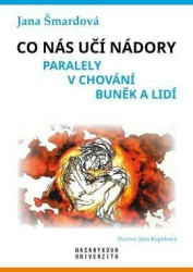 Co nás učí nádory (Paralely v chování buněk a lidí) - kniha z kategorie Přírodní vědy a technika