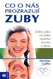 Co o nás prozrazují zuby