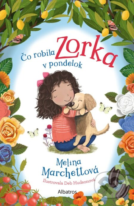 Čo robila Zorka v pondelok