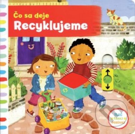 Čo sa deje: Recyklujeme
