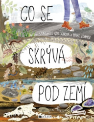 Co se skrývá pod zemí - Charlotte Guillainová