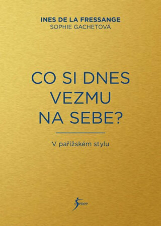 Co si dnes vezmu na sebe?