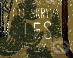 Co skrývá les
