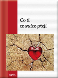 Co ti ze srdce přeji - kniha z kategorie Citáty