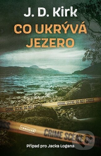Co ukrývá jezero (Případ pro Jacka Logana)