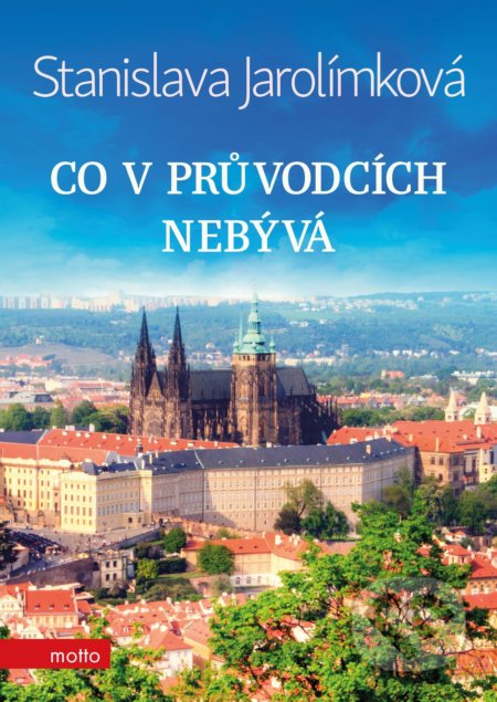 Co v průvodcích nebývá