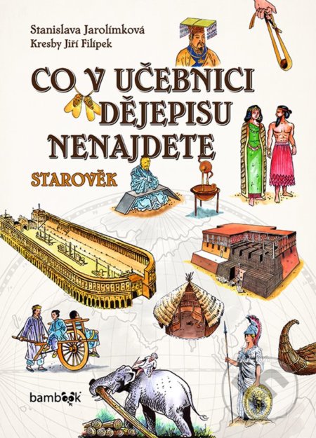 Co v učebnici dějepisu nenajdete