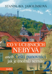 Co v učebnicích nebývá 2 (aneb Čeští panovníci, jek je (možná) neznáte) - kniha z kategorie Naučné knihy
