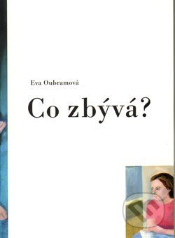 Co zbývá?