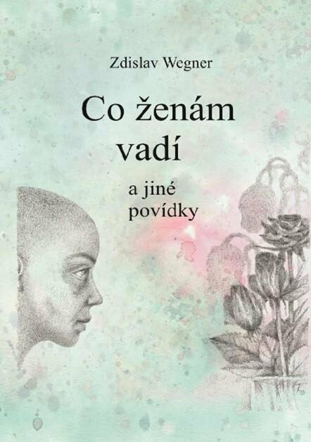 Co ženám vadí - Zdislav Wegner, Darina Krygielová