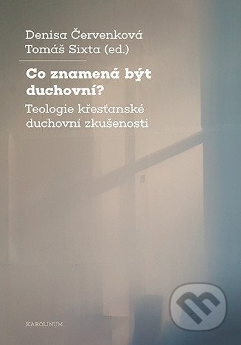 Co znamená být duchovní?