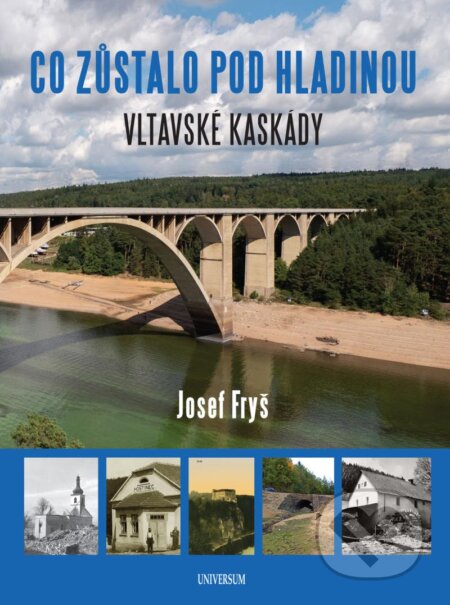 Co zůstalo pod hladinou (Vltavské kaskády)