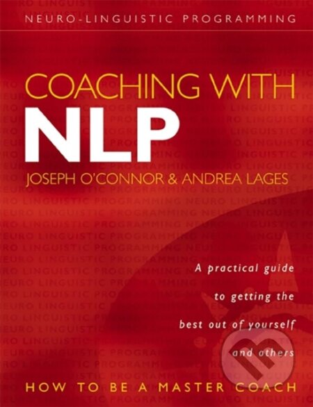 Coaching with NLP (How to be a Master Coach)