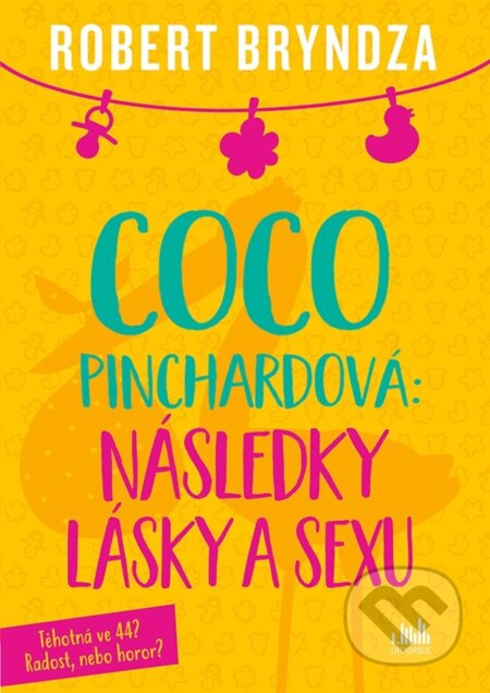 Coco Pinchardová: Následky lásky a sexu