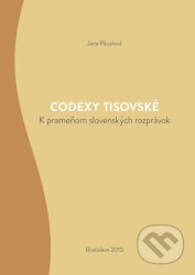 Codexy tisovské (K prameňom slovenských rozprávok) - kniha z kategorie Historie