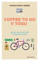 Coffee to go v Togu (Jedno kolo, 26 zemí a spousta kávy) - kniha z kategorie Cestopisy z Evropy