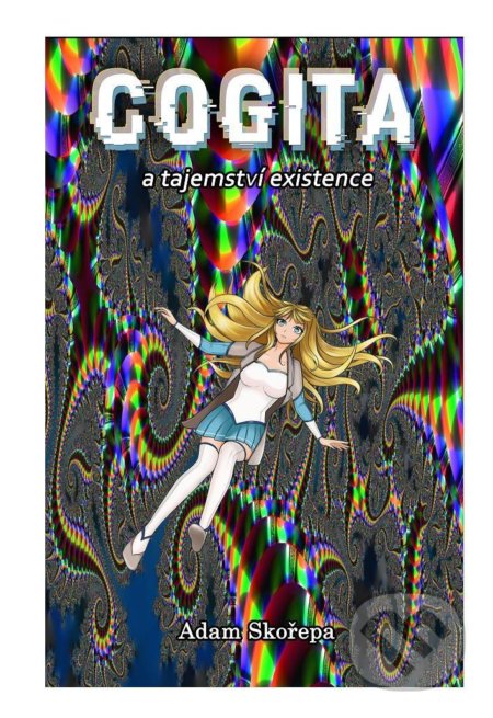 Cogita A Tajemství Existence