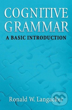 Cognitive Grammar (A Basic Introduction)