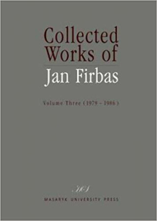 Collected Works of Jan Firbas: Volume Three (1979–1986)