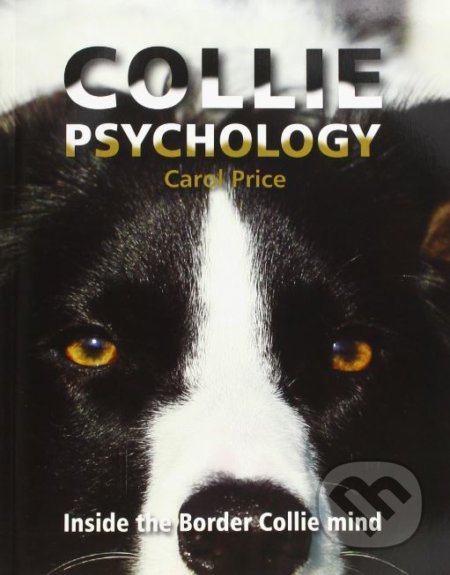 Collie Psychology (Inside The Border Collie Mind)