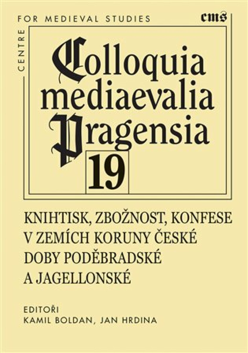Colloquia mediaevalia Pragensia 19