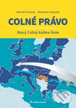Colné právo (Nový Colný kódex Únie)