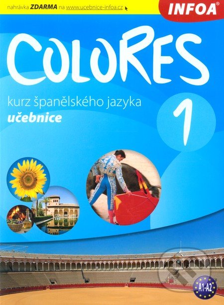 Colores 1 - učebnice (Kurz španělského jazyka)